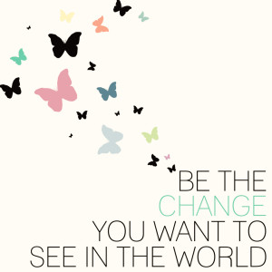 be_the_change_160